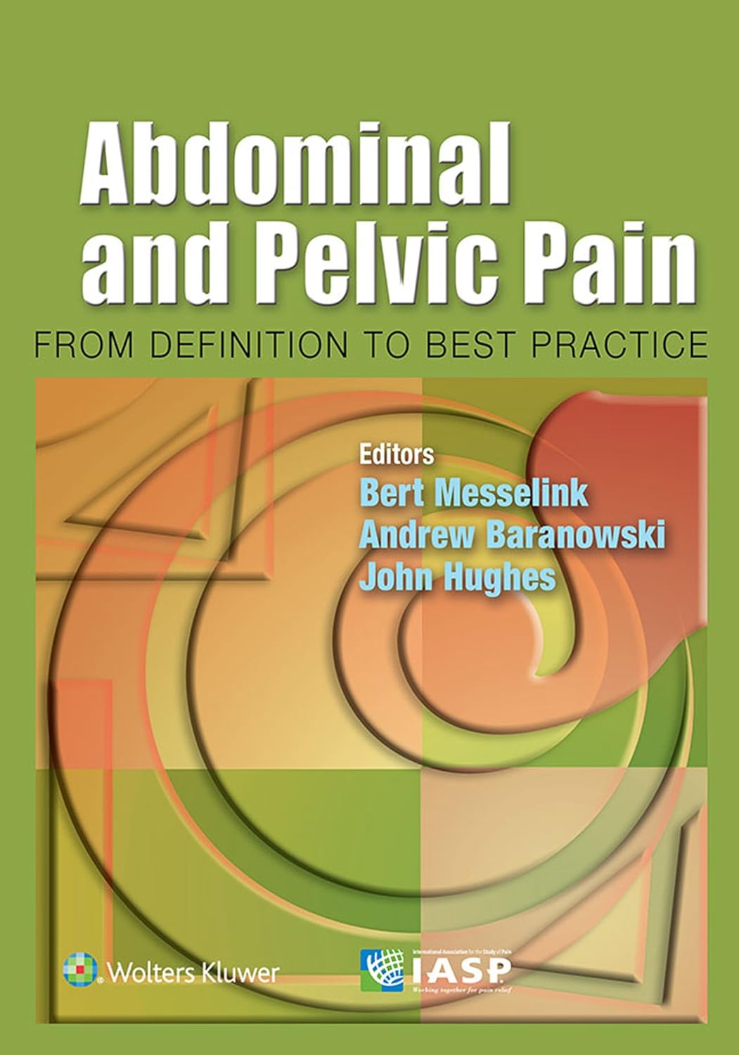 Abdominal and Pelvic Pain: From Definition to Best Practice
