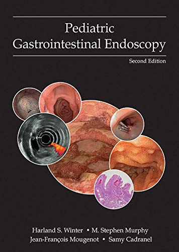 Pediatric Gastrointestinal Endoscopy, 2nd edition