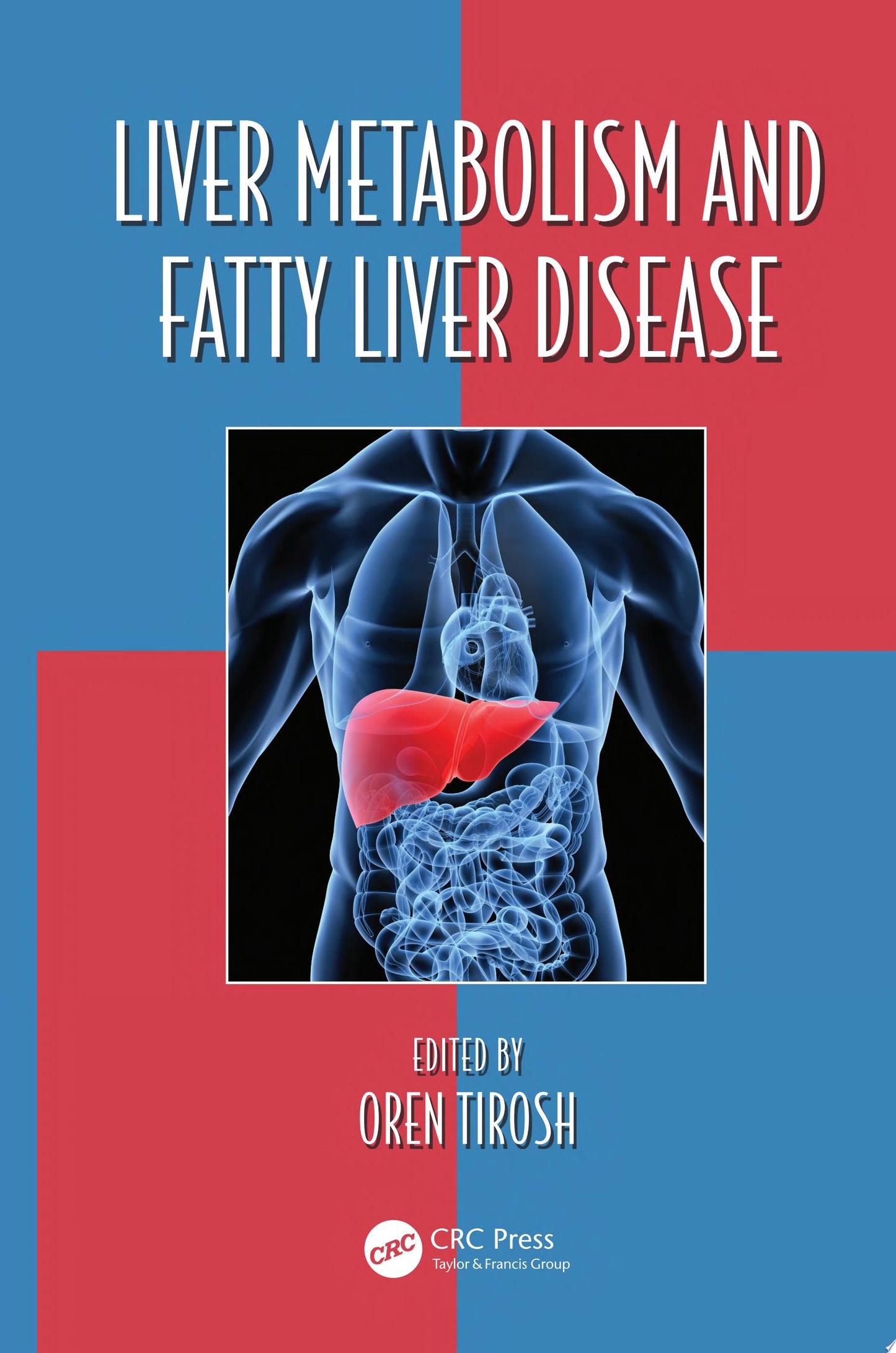 Liver Metabolism and Fatty Liver Disease