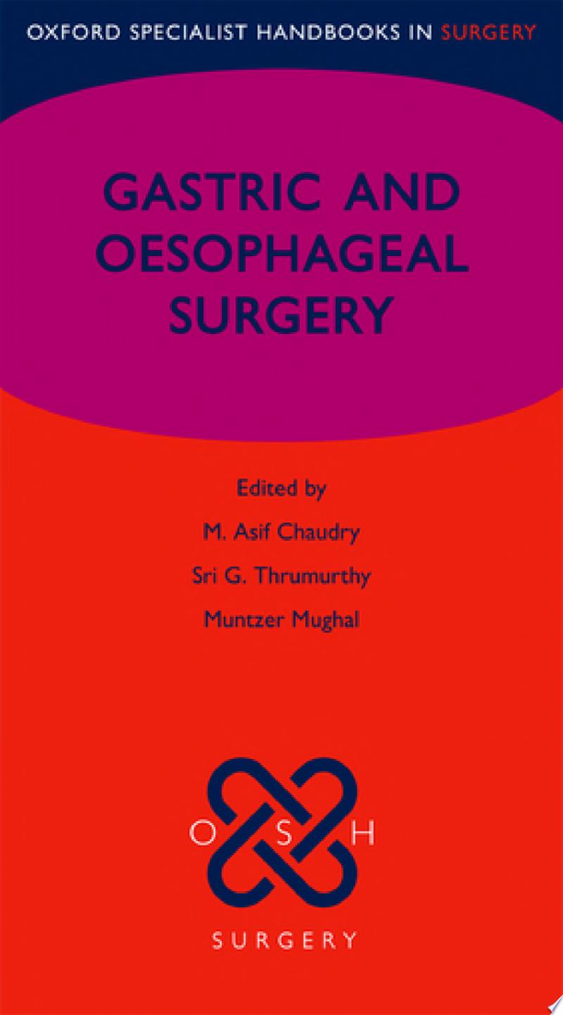 Gastric and Oesophageal Surgery