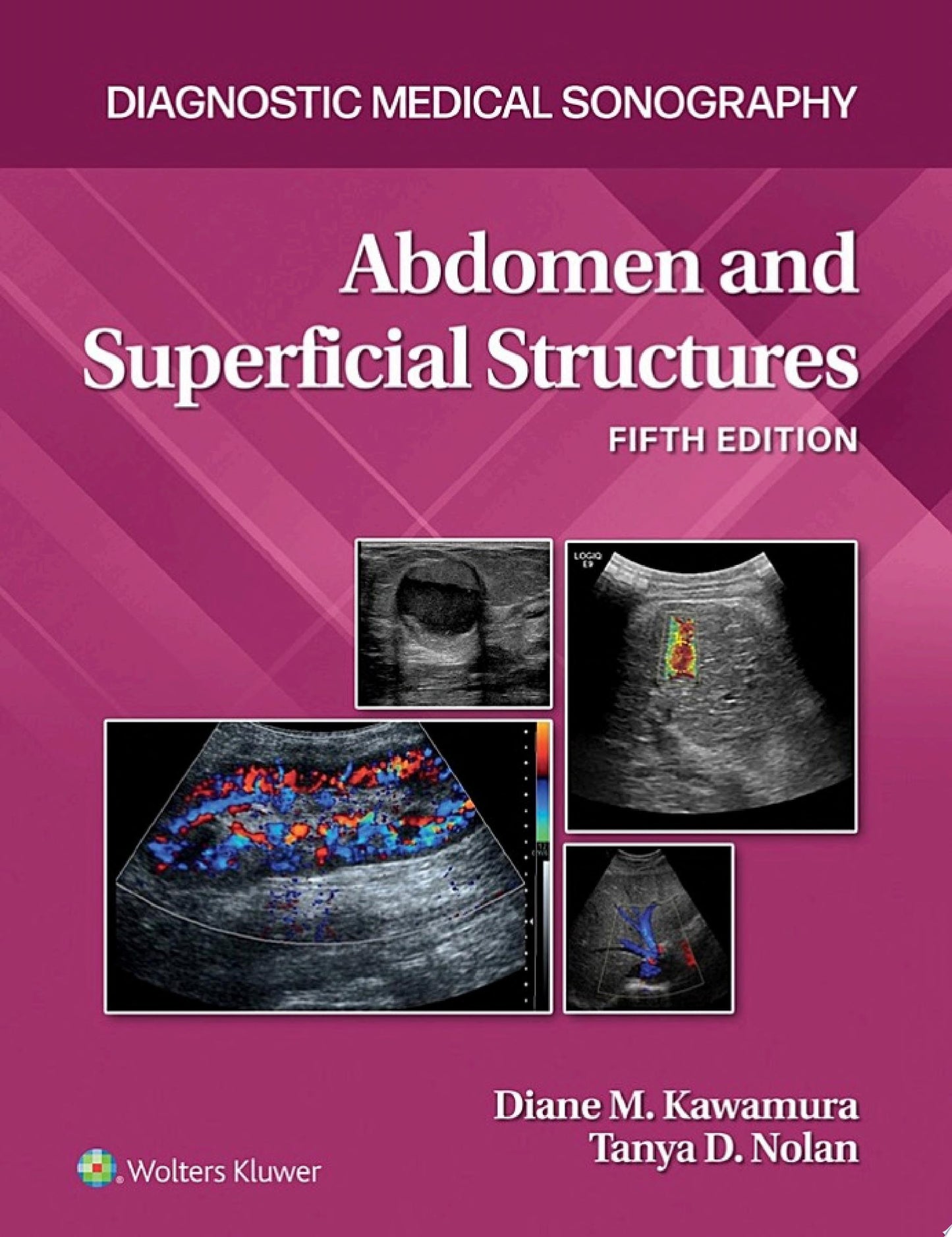 Abdomen and Superficial Structures, 5th Edition