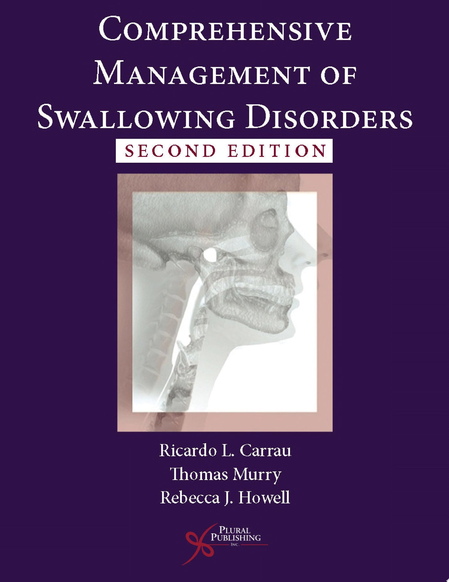 Comprehensive Management of Swallowing Disorders, 2nd Edition