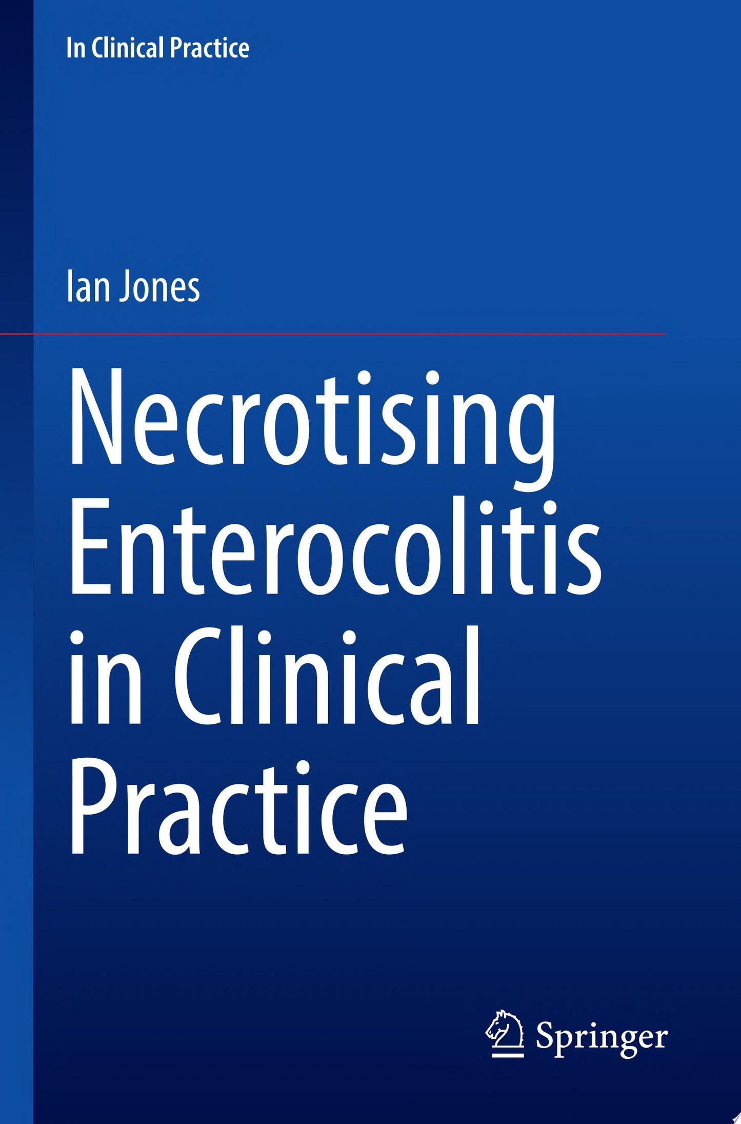 Necrotising Enterocolitis in Clinical Practice