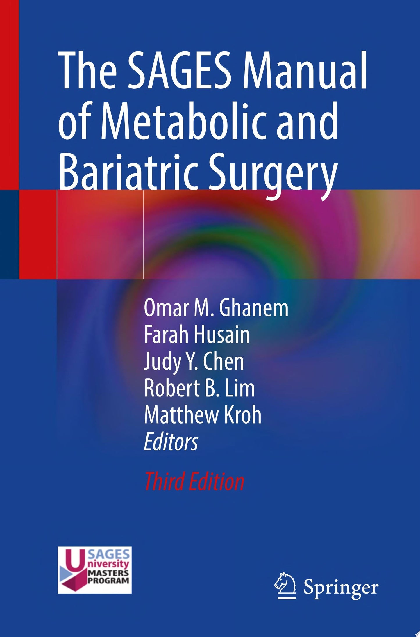 The SAGES Manual of Metabolic and Bariatric Surgery 3rd Edition