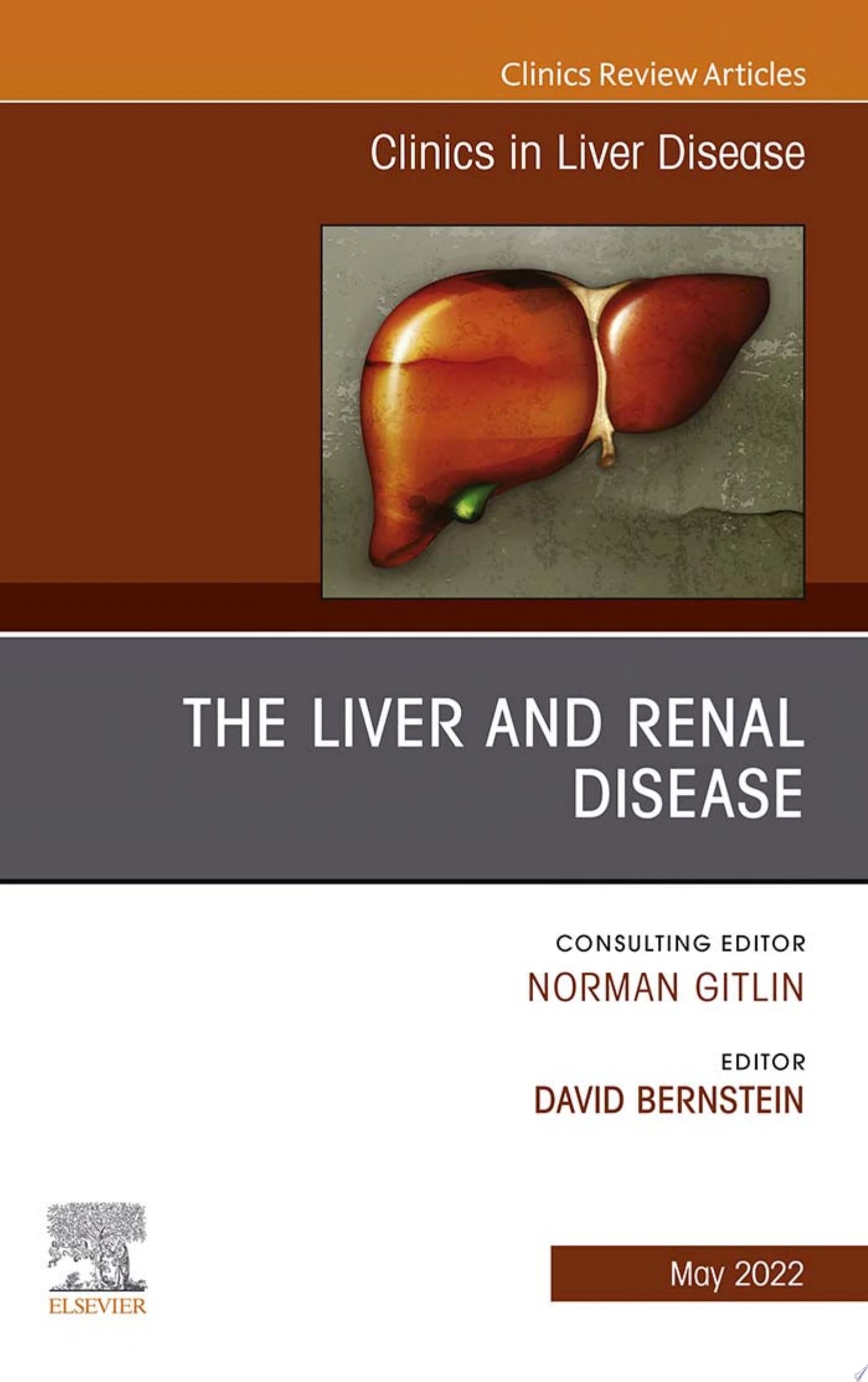 The Liver and Renal Disease, An Issue of Clinics in Liver Disease