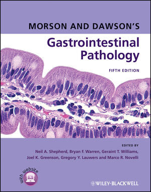 Morson and Dawson’s Gastrointestinal Pathology, 5th Edition