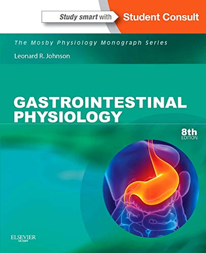 Gastrointestinal Physiology Mosby Physiology Monograph Series, 8th Edition