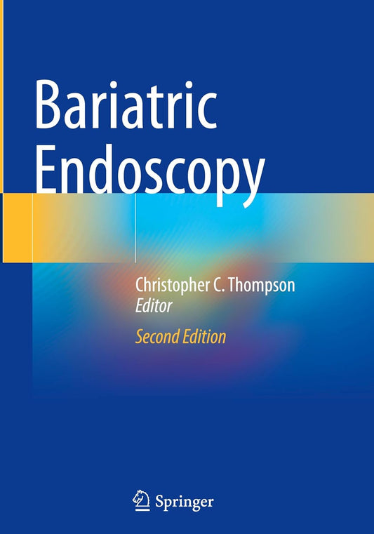 Bariatric Endoscopy, 2nd Edition