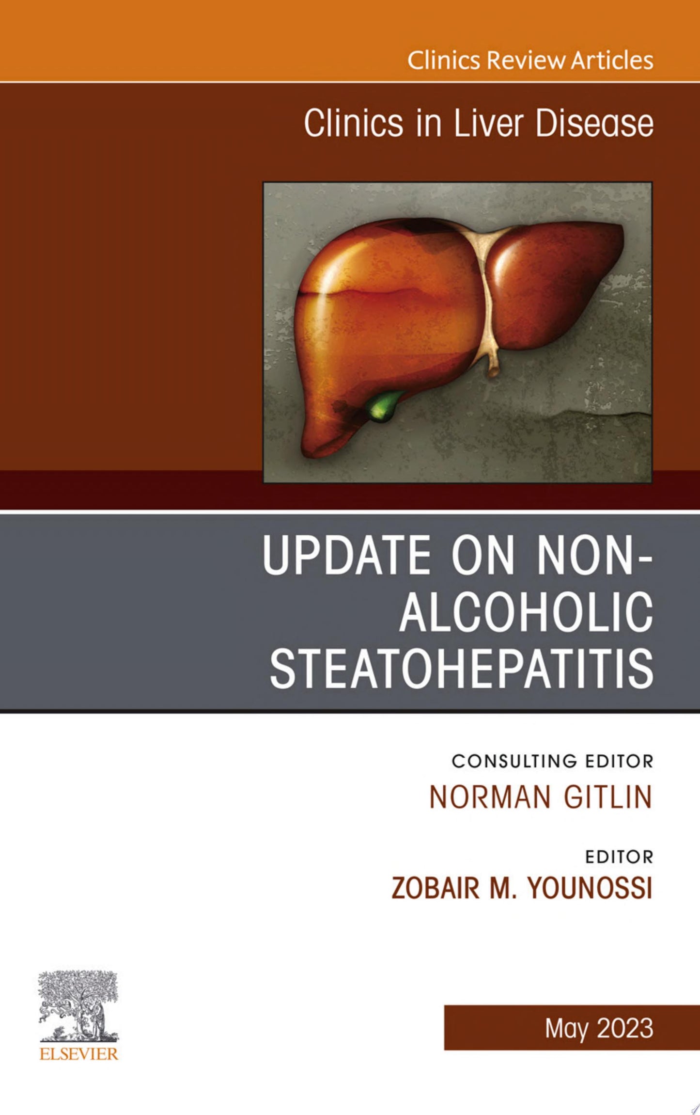 Update on Non-Alcoholic Steatohepatitis, An Issue of Clinics in Liver Disease