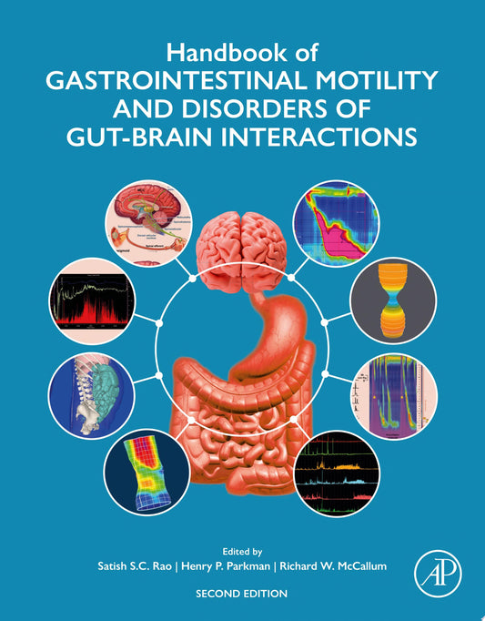 Handbook of Gastrointestinal Motility and Disorders of Gut-Brain Interactions, 2nd Edition