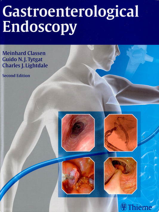 Gastroenterological Endoscopy, SECOND EDITION