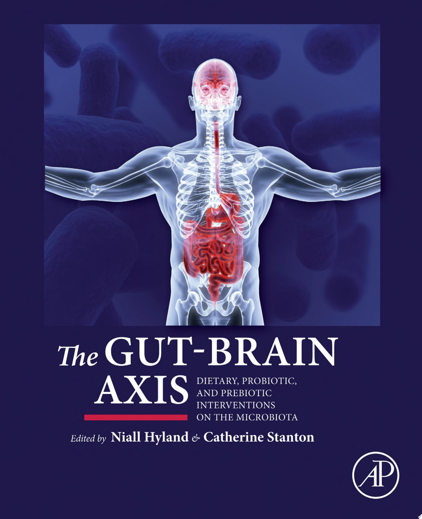 The Gut-Brain Axis: Dietary, Probiotic, and Prebiotic Interventions on the Microbiota, 2nd Edition