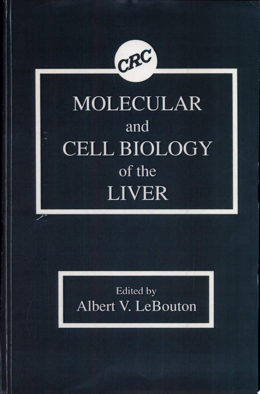 Molecular & Cell Biology of the Liver