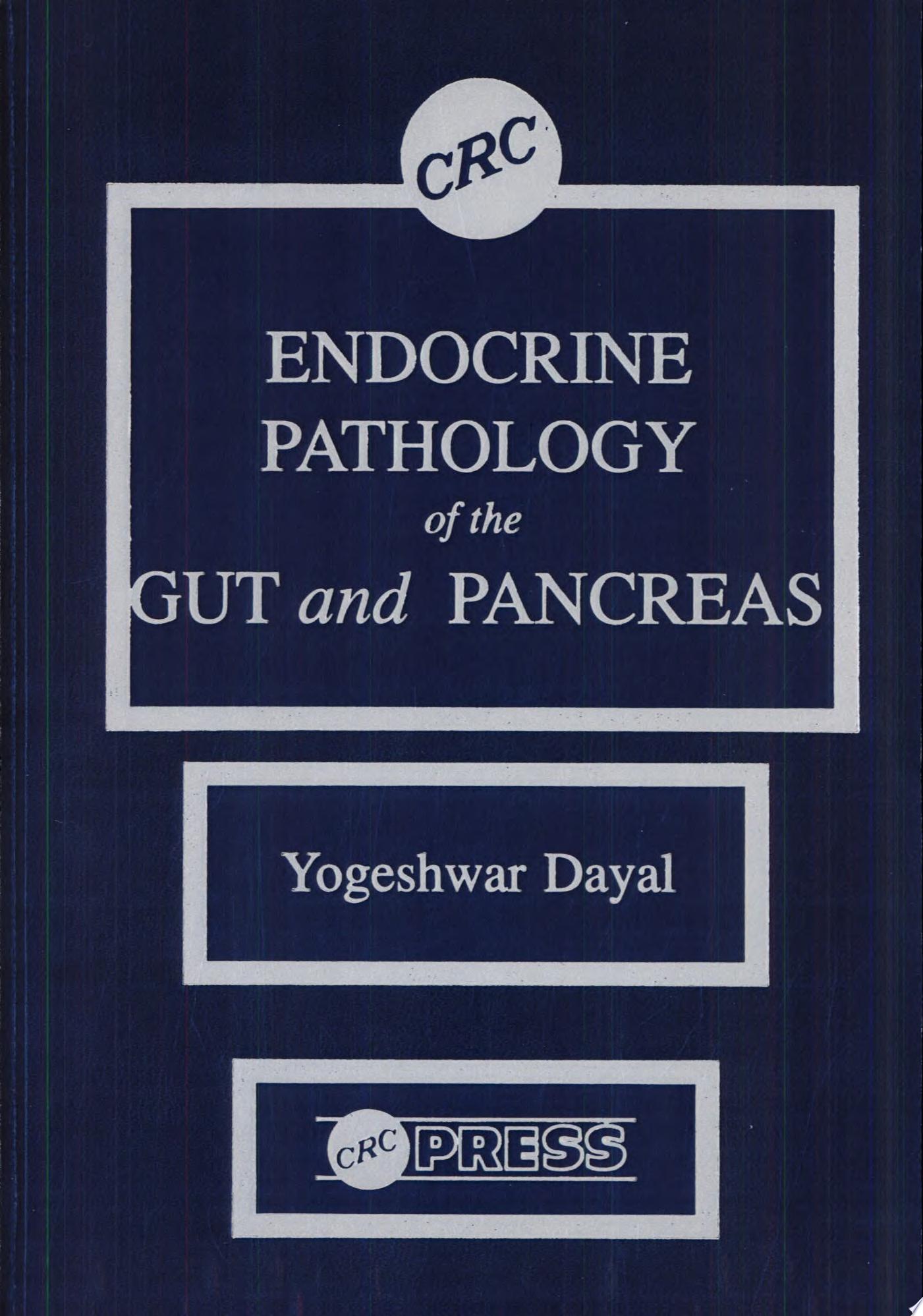 Endocrine Pathology of the Gut and Pancreas