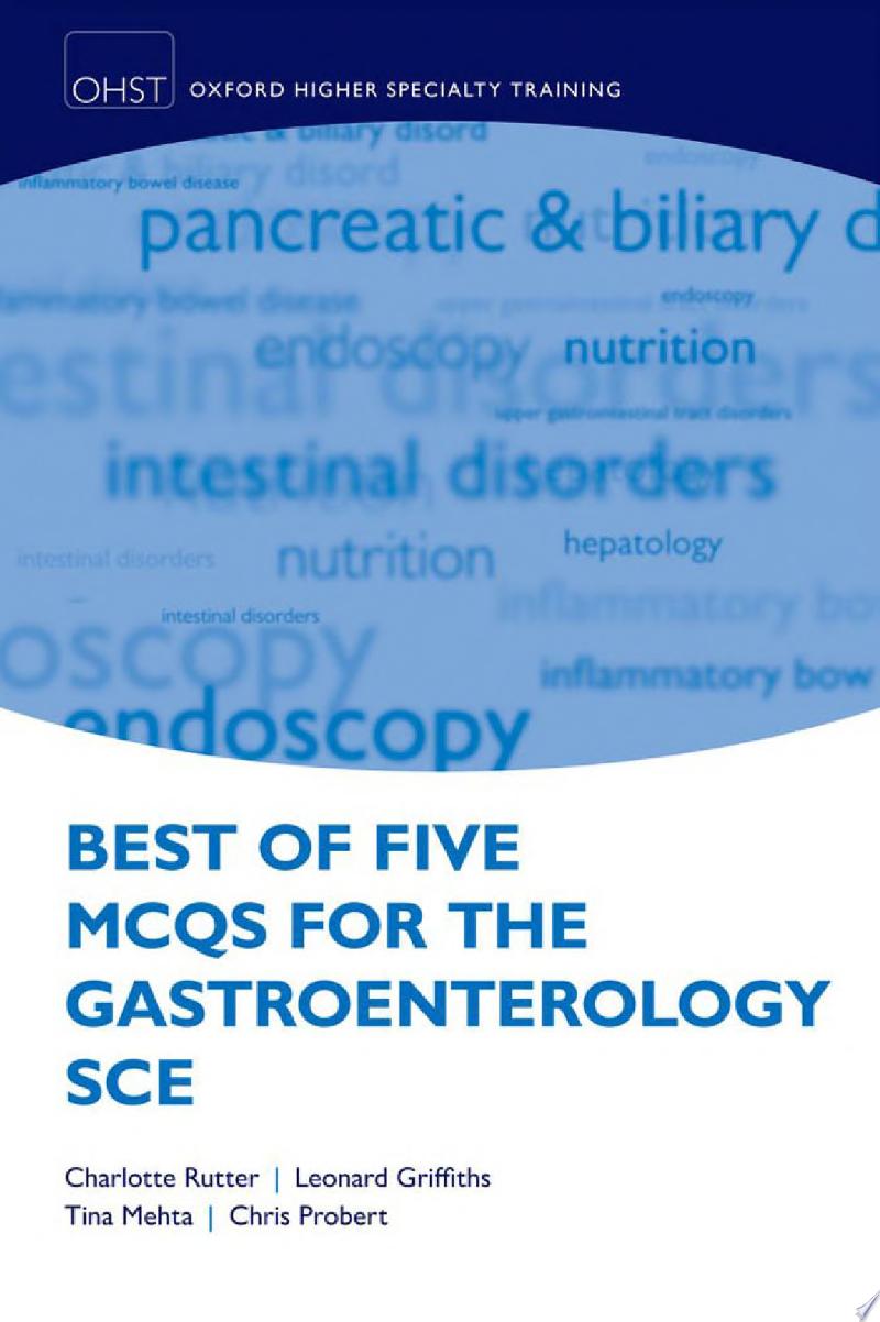 Best of Five MCQs for the Gastroenterology SCE