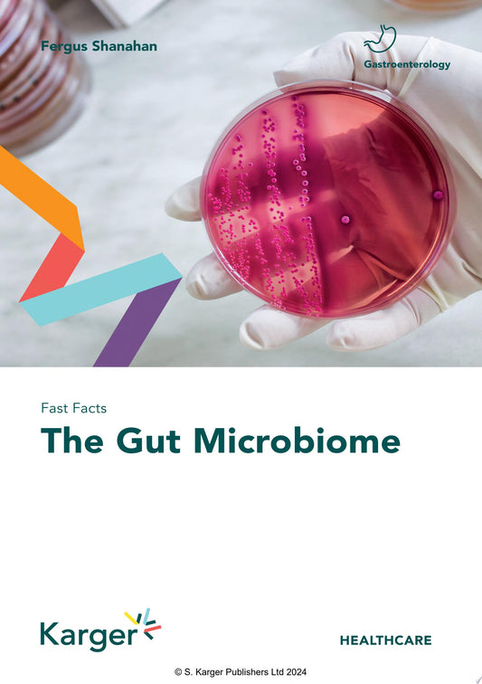 Fast Facts: The Gut Microbiome
