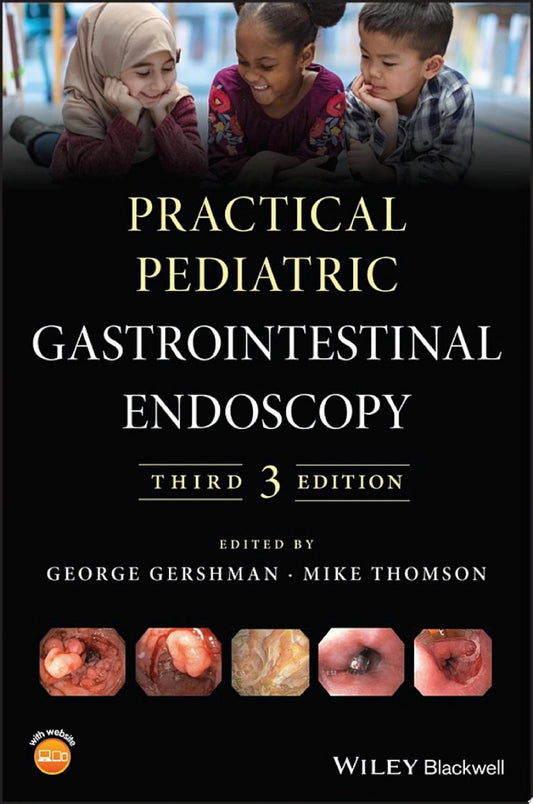 Practical Pediatric Gastrointestinal Endoscopy,3rd Edition