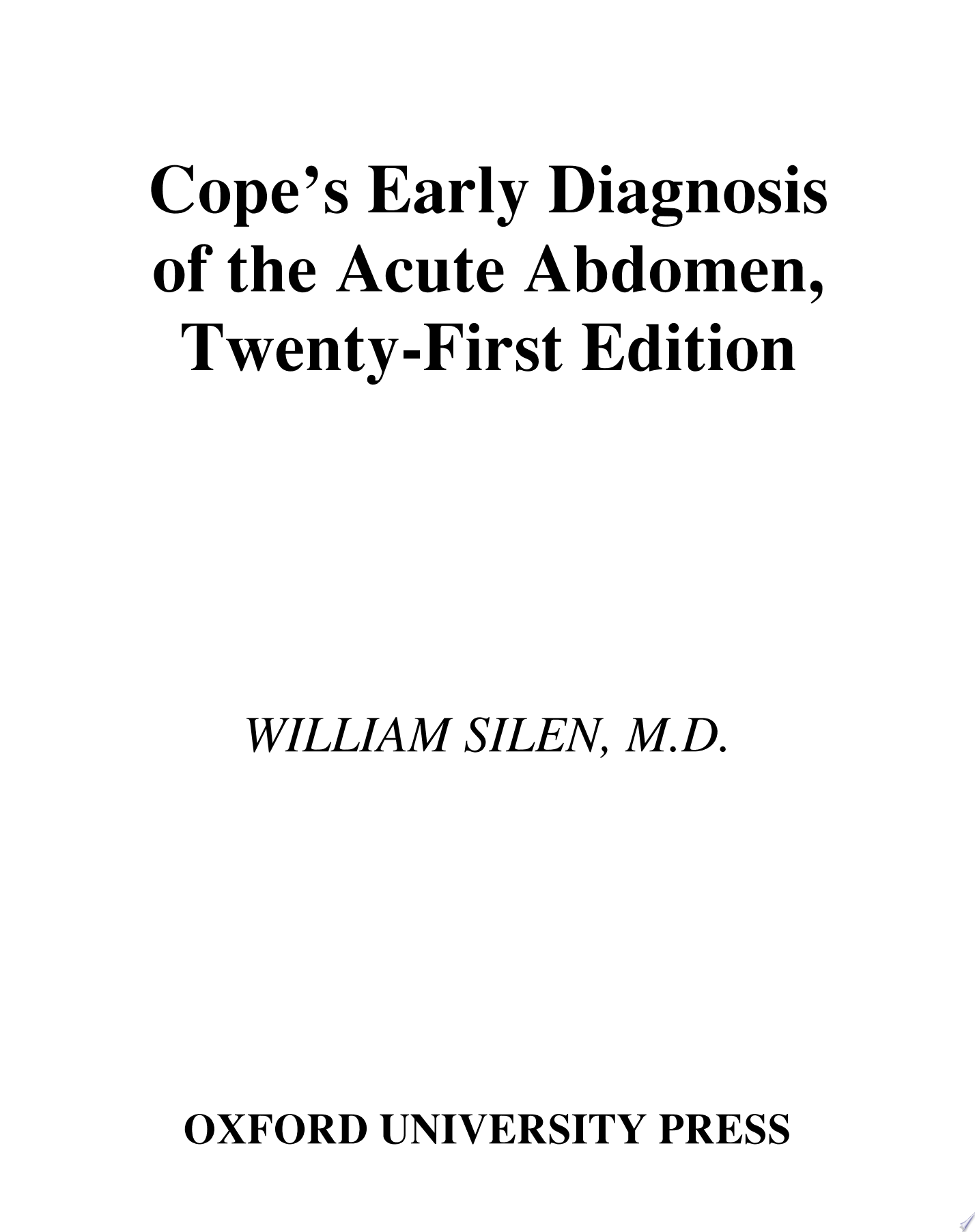 Cope’s Early Diagnosis of the Acute Abdomen, 22nd Edition
