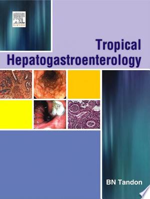 Tropical Hepato-Gastroenterology