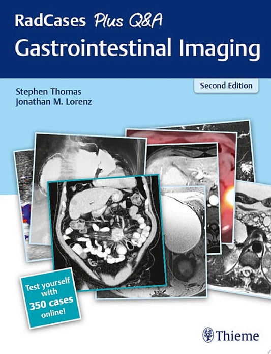 RadCases Plus Q&A Gastrointestinal Imaging, 2nd Edition