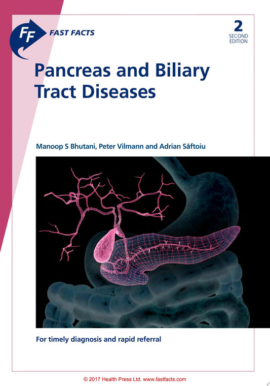 Fast Facts: Pancreas and Biliary Tract Diseases, 2nd Edition