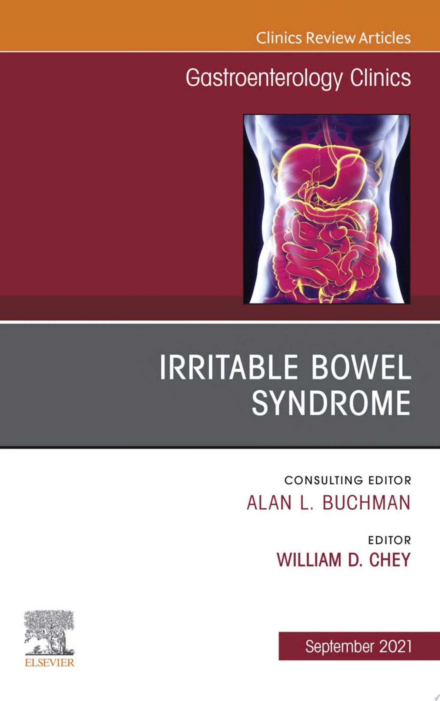 Irritable Bowel Syndrome, An Issue of Gastroenterology Clinics of North America, E-Book