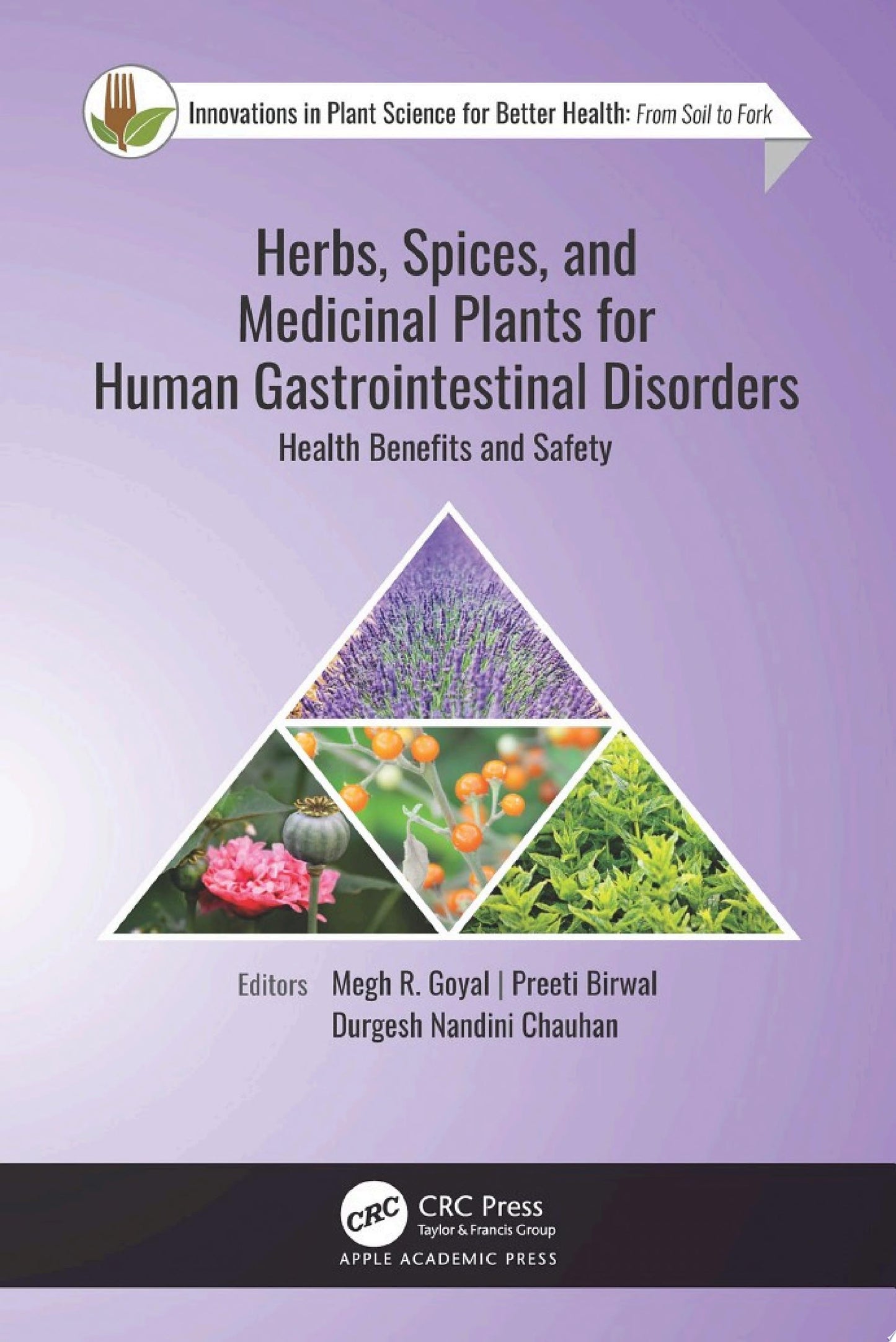 Herbs, Spices, and Medicinal Plants for Human Gastrointestinal Disorders: Health Benefits and Safety
