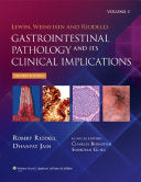 Lewin, Weinstein and Riddell’s Gastrointestinal Pathology and its Clinical Implications, 2nd Edition