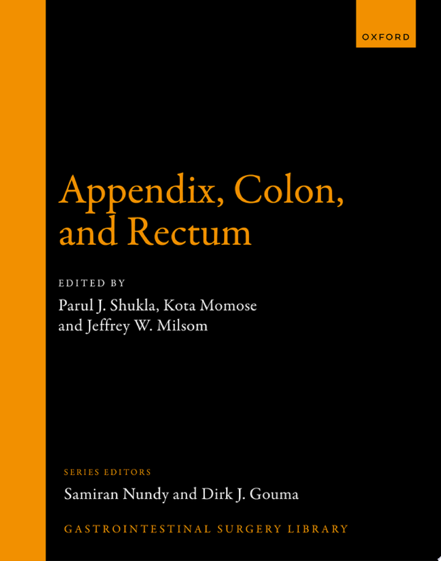 Appendix, Colon, and Rectum