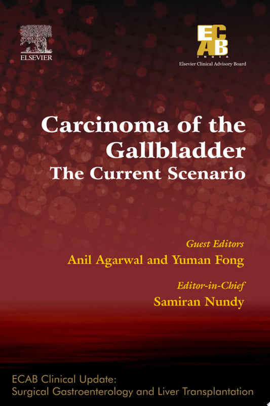 Carcinoma of the Gallbladder: The Current Scenario – ECAB
