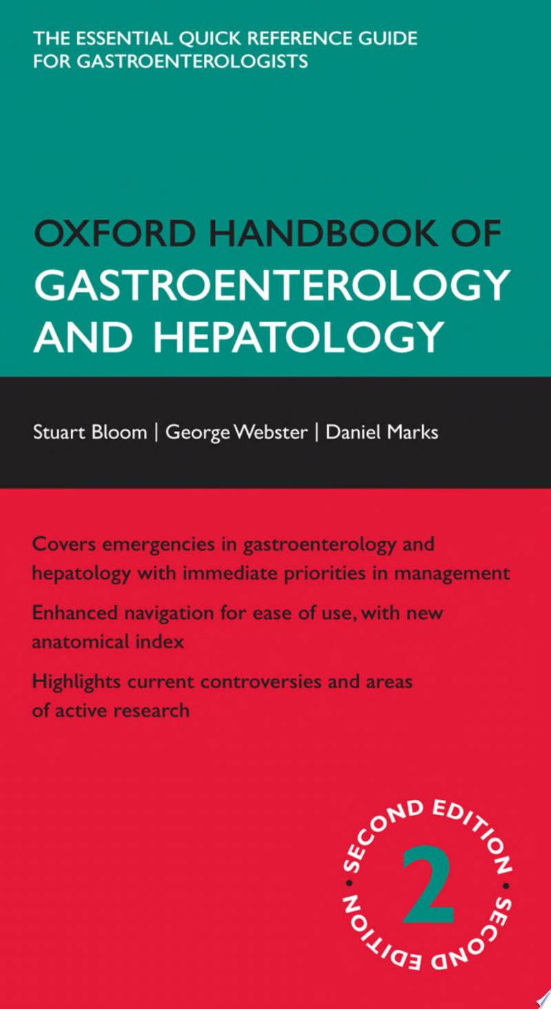 Oxford Handbook of Gastroenterology and Hepatology, 2nd Edition